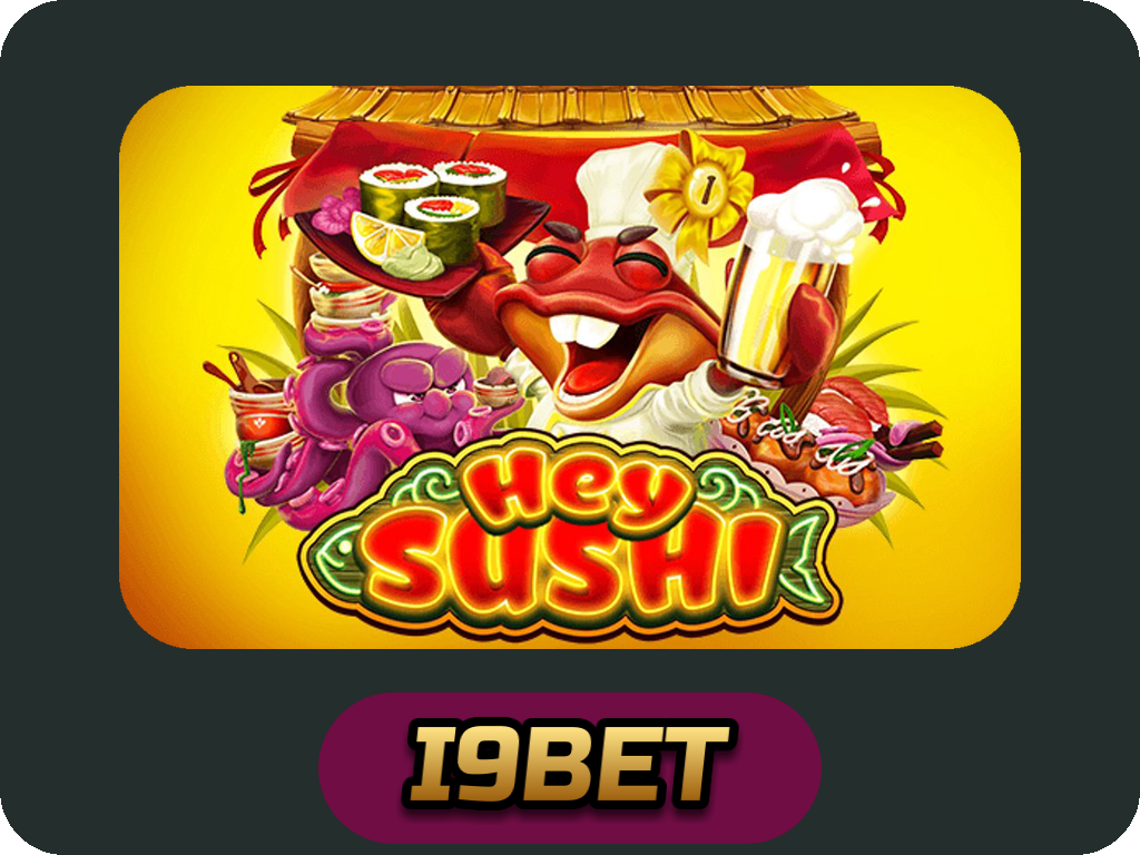 Hey Sushi
