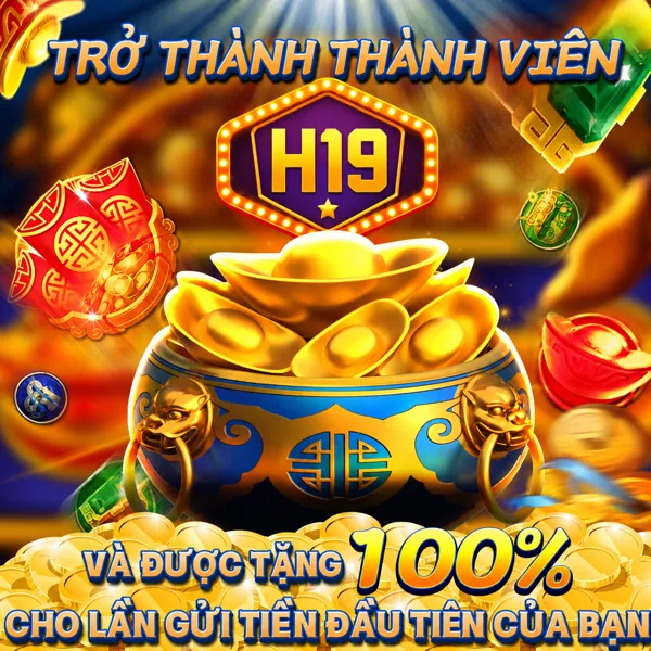 H19 2026 Slot Nổ Hũ RTP Cao